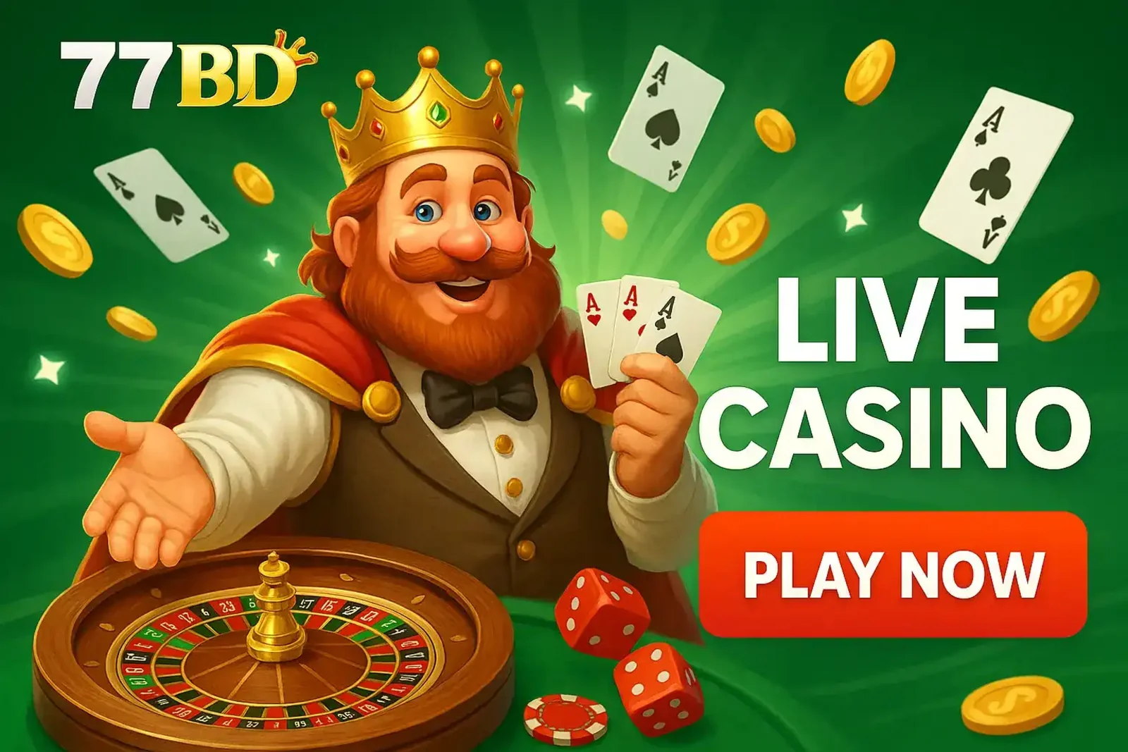 Experience the thrill of 77BD Live Casino with this banner featuring a cartoon king, a roulette wheel, and playing cards, encouraging you to Play Now.
